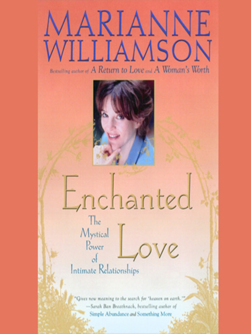 Title details for Enchanted Love by Marianne Williamson - Wait list